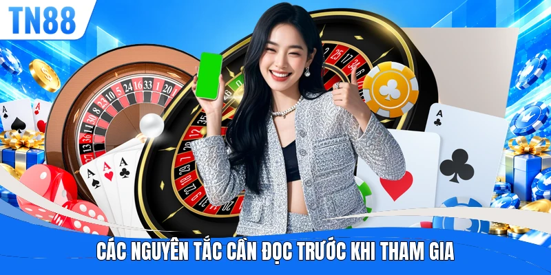 Các nguyên tắc cần đọc trước khi tham gia
