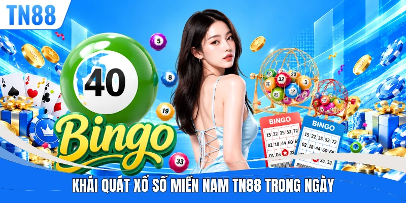 Khái quát xổ số miền nam TN88 trong ngày